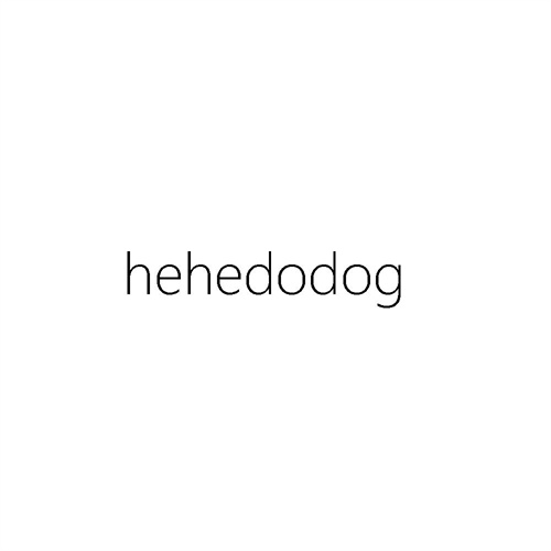 HEHEDODOG